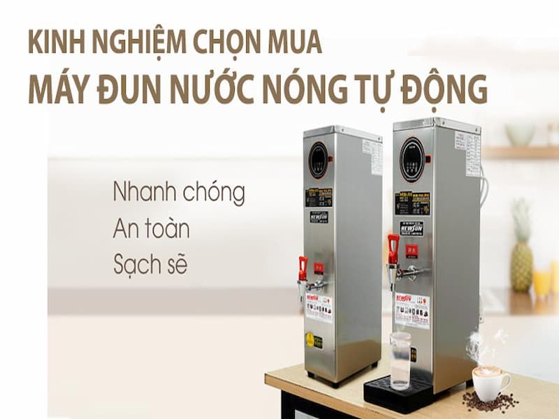 Hiểu rõ về máy nấu nước nóng công nghiệp